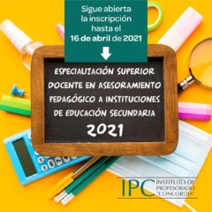 Inscripciones para Especialización Superior Docente en Asesoramiento Pedagógico a Instituciones de Educación Secundaria