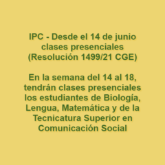 A partir del lunes 14 de junio se retoma el desarrollo de clases presenciales