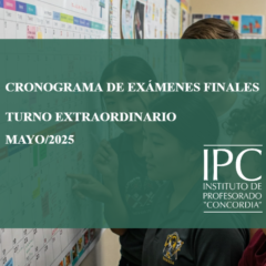 Cronograma de exámenes finales del turno extraordinario de mayo/2025